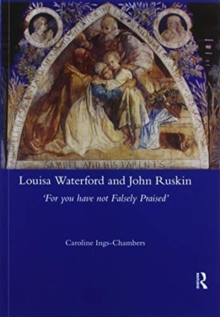 Louisa Waterford and John Ruskin