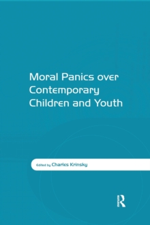 Image for Moral Panics over Contemporary Children and Youth