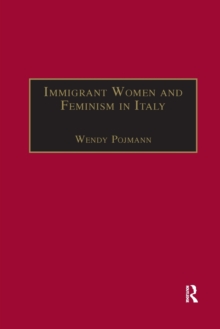 Image for Immigrant Women and Feminism in Italy