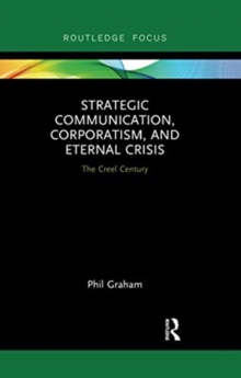Image for Strategic Communication, Corporatism, and Eternal Crisis