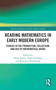 Reading Mathematics in Early Modern Europe