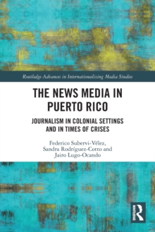 Image for The News Media in Puerto Rico