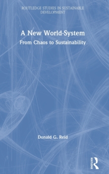 Image for A new world-system  : from chaos to sustainability