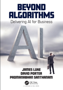 Image for Beyond algorithms  : delivering AI for business