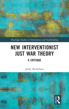 New Interventionist Just War Theory