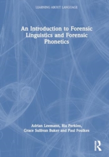 Image for An Introduction to Forensic Phonetics and Forensic Linguistics