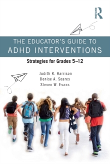 Image for The Educator’s Guide to ADHD Interventions