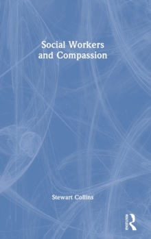 Image for Social Workers and Compassion