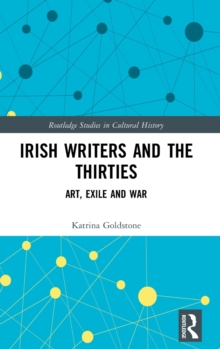 Irish Writers and the Thirties