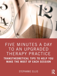 Five Minutes a Day to an Upgraded Therapy Practice
