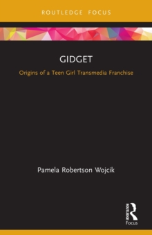 Gidget: Origins of a Teen Girl Transmedia Franchise