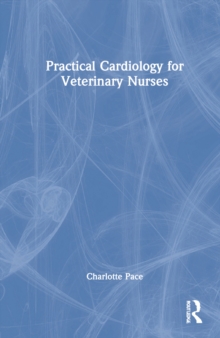 Image for Practical Cardiology for Veterinary Nurses