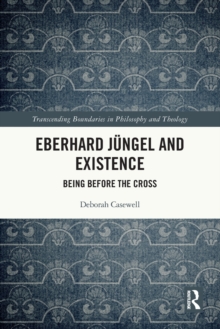 Image for Eberhard Jungel and Existence