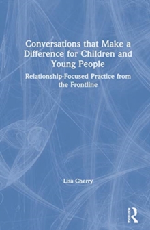 Image for Conversations that Make a Difference for Children and Young People