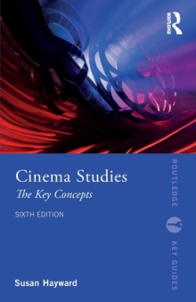 Cinema Studies: The Key Concepts