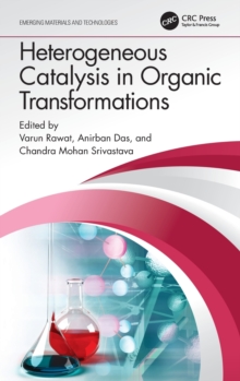 Image for Heterogeneous Catalysis in Organic Transformations