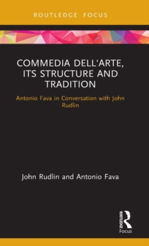 Image for Commedia dell'Arte, its Structure and Tradition
