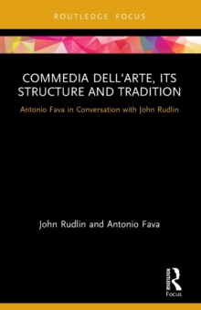 Image for Commedia dell'Arte, its Structure and Tradition