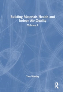 Image for Building materials, health and indoor air qualityVolume 2