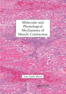 Molecular and Physiological Mechanisms of Muscle Contraction