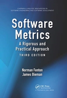 Software Metrics: A Rigorous and Practical Approach, Third Edition