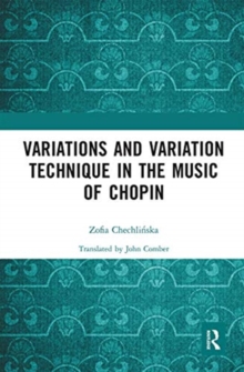 Variations and Variation Technique in the Music of Chopin