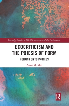 Ecocriticism and the Poiesis of Form
