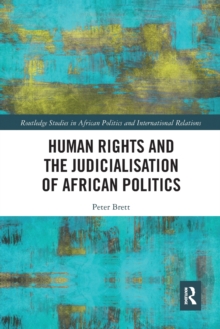 Image for Human Rights and the Judicialisation of African Politics