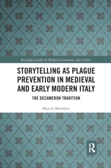 Image for Storytelling as Plague Prevention in Medieval and Early Modern Italy