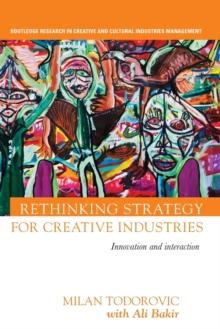 Image for Rethinking Strategy for Creative Industries