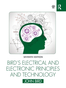 Bird's electrical and electronic principles and technology by Bird, John (Defence College of Technical Training, UK) cover image