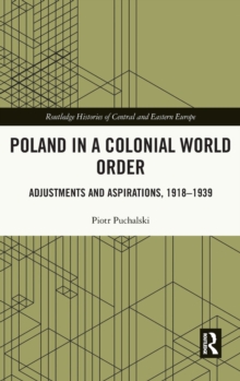 Poland in a Colonial World Order