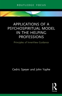 Image for Applications of a Psychospiritual Model in the Helping Professions