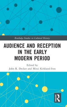 Image for Audience and Reception in the Early Modern Period
