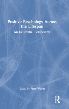 Positive Psychology Across the Lifespan
