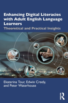 Image for Enhancing Digital Literacies with Adult English Language Learners