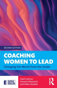 Coaching Women to Lead: Changing the World from the Inside