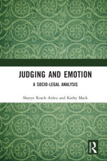 Judging and Emotion: A Socio-Legal Analysis