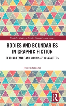 Bodies and Boundaries in Graphic Fiction: Reading Female and Nonbinary Characters