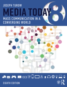 Image for Media today  : mass communication in a converging world