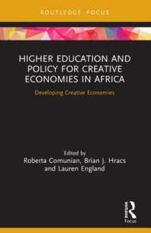 Image for Higher Education and Policy for Creative Economies in Africa