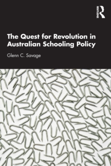Quest for Revolution in Australian Schooling Policy