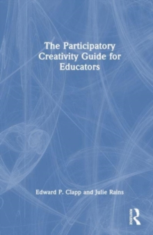 Image for The Participatory Creativity Guide for Educators
