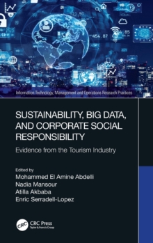 Image for Sustainability, big data, and corporate social responsibility  : evidence from the tourism industry