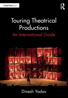 Touring Theatrical Productions: An International Guide