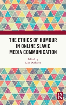Ethics of Humour in Online Slavic Media Communication
