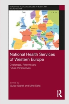 National Health Services of Western Europe: Challenges, Reforms and Future Perspectives