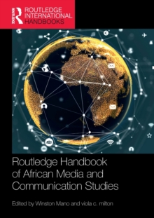 Routledge Handbook of African Media and Communication Studies