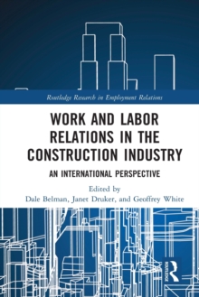 Image for Work and Labor Relations in the Construction Industry