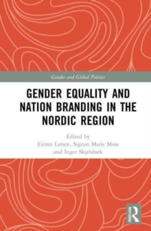 Gender Equality and Nation Branding in the Nordic Region